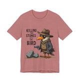 Humorous Bird Graphic Tee - Sarcastic  'Killing Two Stones with One Bird' T-Shirt