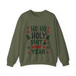 Sarcastic 'Ho Ho Holy Sh*t' Christmas Sweatshirt