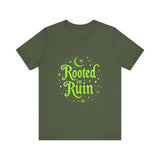 Rooted in Ruin Unisex Tee