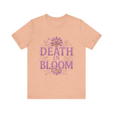 Death in Bloom Boho Floral Unisex Tee