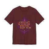 Bold Statement Tee - Inspirational Graphic T-Shirt