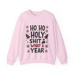 Sarcastic 'Ho Ho Holy Sh*t' Christmas Sweatshirt