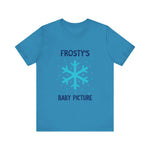 Cute Frosty Christmas Tee - "Frosty's First Baby Picture" Whimsical Christmas T-Shirt