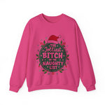Sarcastic Jolliest Bit*h On The Naughty List Sweatshirt