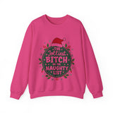 Sarcastic Jolliest Bit*h On The Naughty List Sweatshirt
