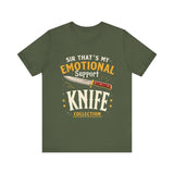 Emotional Support Knife Funny Graphic T-Shirt