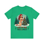I Like Em' Real Thick & Sprucey Sarcastic Christmas T-Shirt