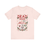 Dead Inside But Jolly AF Christmas Tee