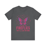 Follow the Fireflies Unisex Tee