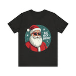 Big Nick Energy Sarcastic Christmas Tee