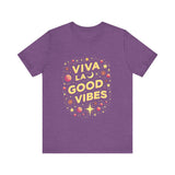 Viva La Good Vibes T-Shirt