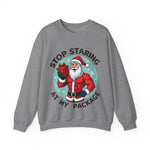 Stop Staring At My Package Funny Christmas Sweatshirt