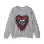 Gothic Horror Sweatshirt - Fear Me, Love Me Graphic Crewneck