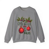Funny Christmas Sweater, "OMG Becky Look at Her Bulbs" Sarcastic Christmas Sweatshirt