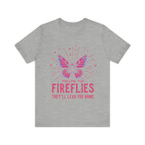 Follow the Fireflies Unisex Tee