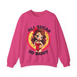 All Sugar No Daddy Sweatshirt: Retro Pin-Up Girl Crewneck