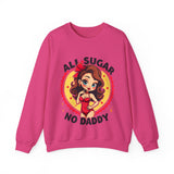 All Sugar No Daddy Sweatshirt: Retro Pin-Up Girl Crewneck