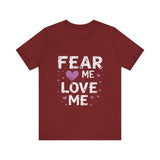 Fear Me, Love Me Cute Graphic Tee