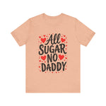 Cute All Sugar No Daddy Tee, Funny Coquette Graphic Tee