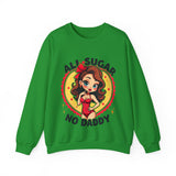All Sugar No Daddy Sweatshirt: Retro Pin-Up Girl Crewneck