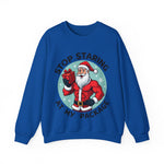 Stop Staring At My Package Funny Christmas Sweatshirt