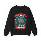Funny Skeleton Christmas Sweater, On The Naughty List & Loving It Christmas Sweatshirt