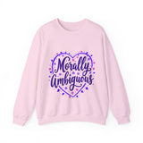 Morally Ambiguous Sweatshirt
