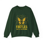 Follow the Fireflies Sweatshirt