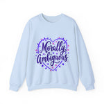 Morally Ambiguous Sweatshirt