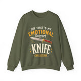 Funny Emotional Support Knife Sweatshirt