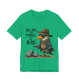 Humorous Bird Graphic Tee - Sarcastic  'Killing Two Stones with One Bird' T-Shirt