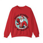 Stop Staring At My Package Funny Christmas Sweatshirt