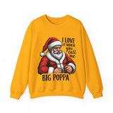 Funny Big Poppa Santa Sweatshirt, Sarcastic Christmas Sweater for Him