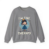Sarcastic Therapy Quote Sweatshirt - Funny Crewneck Sweater