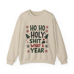 Sarcastic 'Ho Ho Holy Sh*t' Christmas Sweatshirt