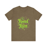 Rooted in Ruin Unisex Tee