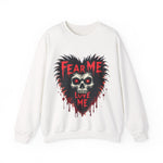 Gothic Horror Sweatshirt - Fear Me, Love Me Graphic Crewneck