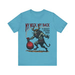 Sarcastic Krampus Christmas T-Shirt - "My Neck, My Back" Horror Graphic Tee