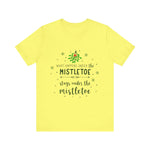 Mistletoe Kisses Christmas Tee - Festive & Funny Holiday Apparel