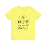 Mistletoe Kisses Christmas Tee - Festive & Funny Holiday Apparel
