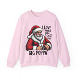 Funny Big Poppa Santa Sweatshirt, Sarcastic Christmas Sweater for Him