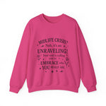 Midlife Crisis Unraveling Crewneck Sweatshirt