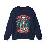 Funny Skeleton Christmas Sweater, On The Naughty List & Loving It Christmas Sweatshirt