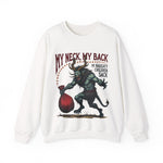 Sarcastic Krampus Christmas Sweatshirt - "My Neck, My Back" Horror Graphic Sweater