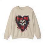 Gothic Horror Sweatshirt - Fear Me, Love Me Graphic Crewneck