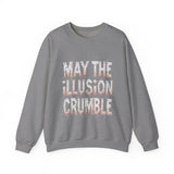 May the Illusion Crumble Sweatshirt