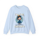 Sarcastic Therapy Quote Sweatshirt - Funny Crewneck Sweater