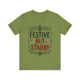 Festive But Stabby T-Shirt