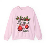 Funny Christmas Sweater, "OMG Becky Look at Her Bulbs" Sarcastic Christmas Sweatshirt
