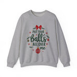 Sarcastic Christmas Balls Sweatshirt, Funny Coquette Holiday Sweater